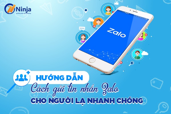 gửi tin nhắn zalo cho người lạ